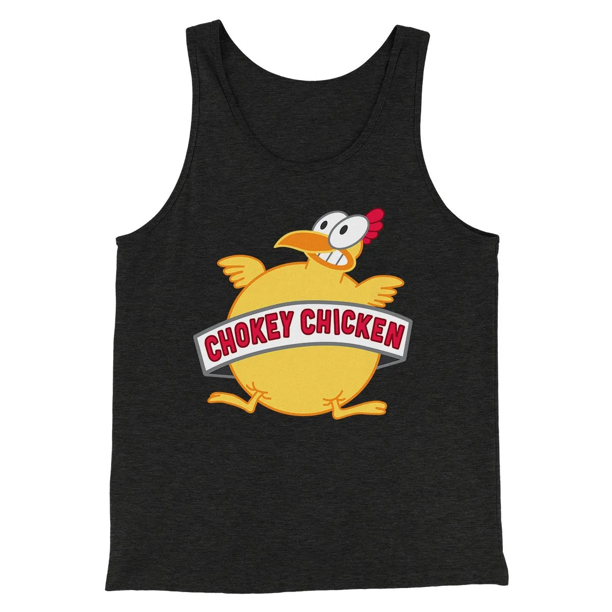 Chokey Chicken Men/Unisex Tank Top