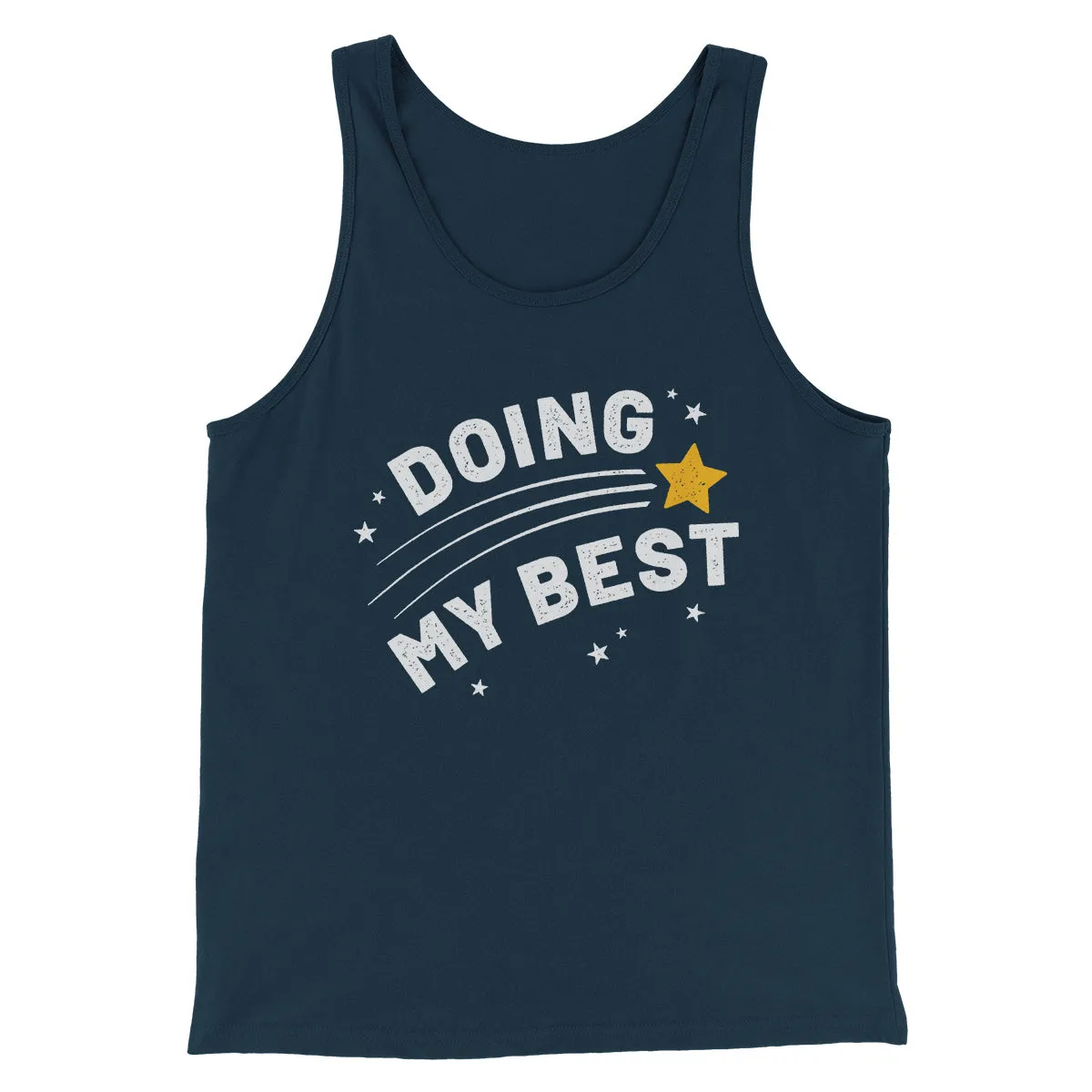 Doing My Best Funny Men/Unisex Tank
