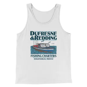 Dufresne & Redding Fishing Charters Funny Movie Men/Unisex Tank Top