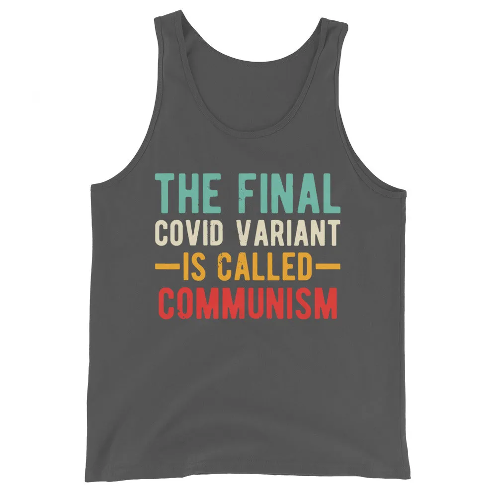 Final variant is Communism Unisex Tank Top