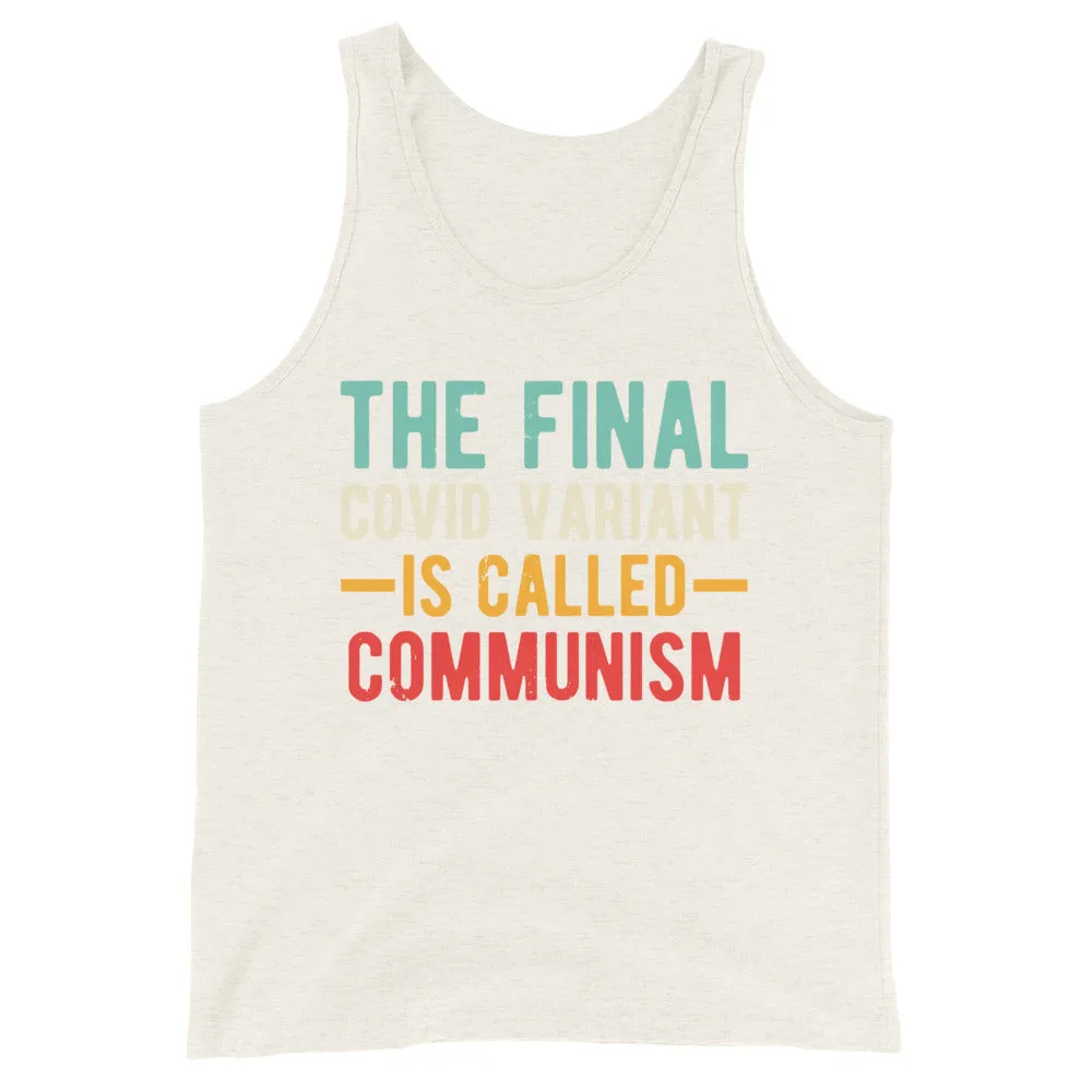 Final variant is Communism Unisex Tank Top