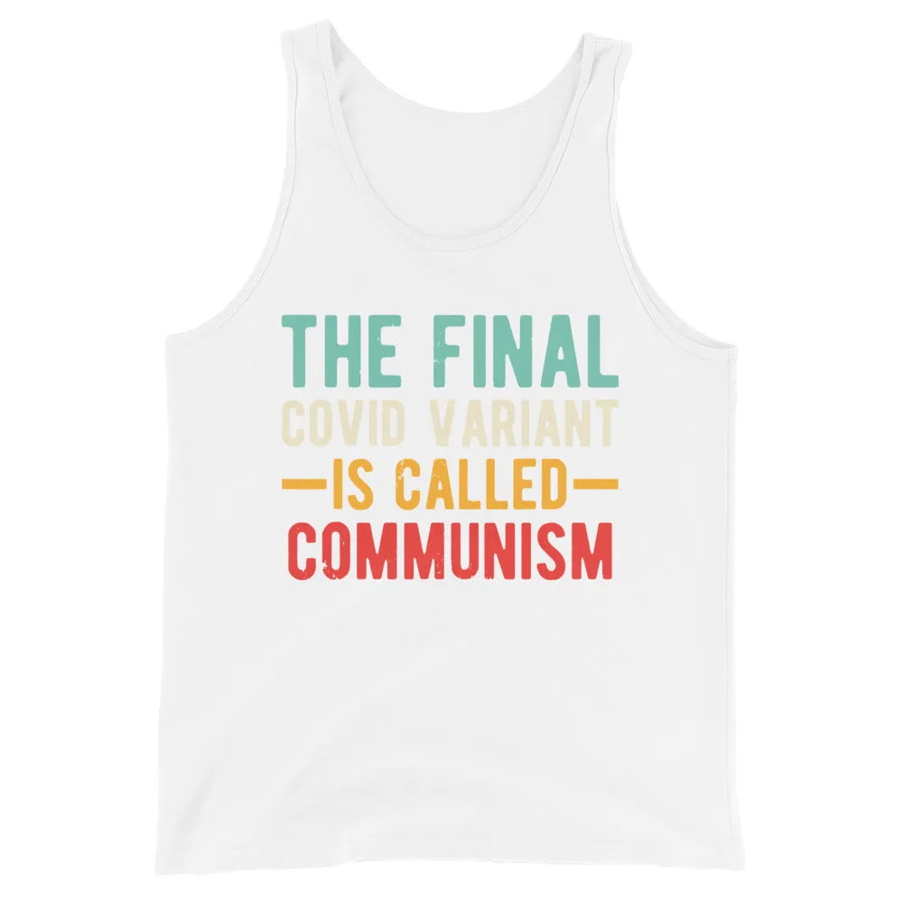 Final variant is Communism Unisex Tank Top