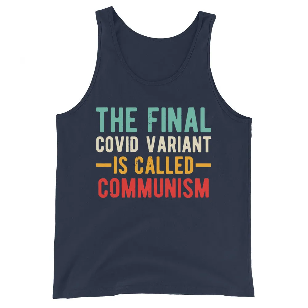 Final variant is Communism Unisex Tank Top
