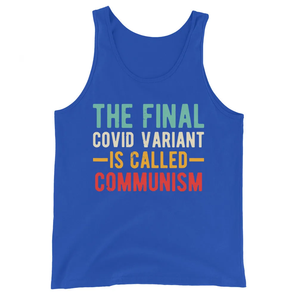 Final variant is Communism Unisex Tank Top