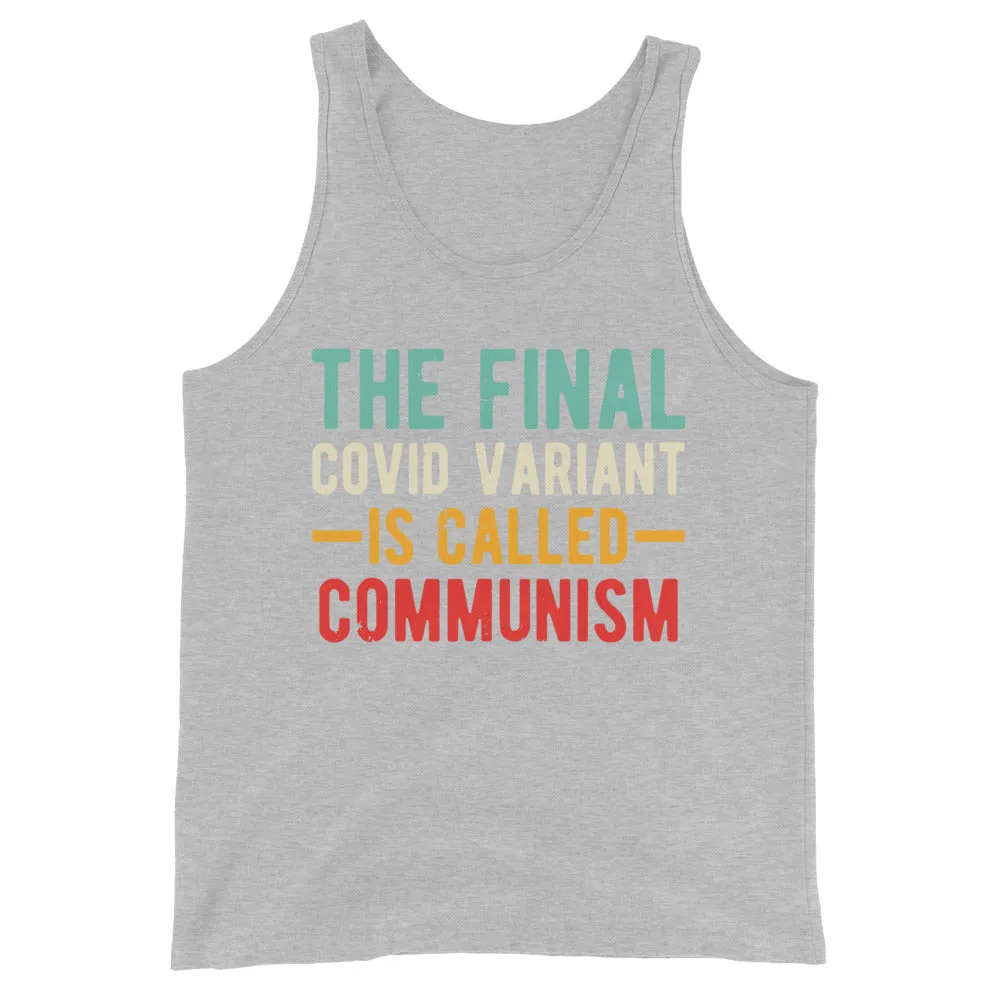 Final variant is Communism Unisex Tank Top