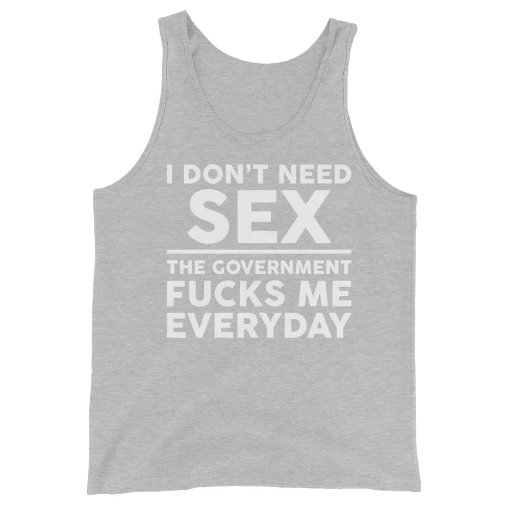 Government F**ks Me Everyday!  Unisex Tank Top