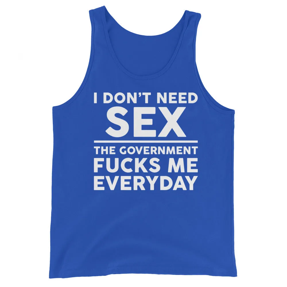 Government F**ks Me Everyday!  Unisex Tank Top