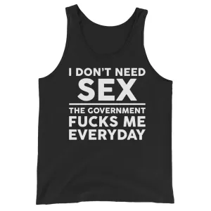 Government F**ks Me Everyday!  Unisex Tank Top