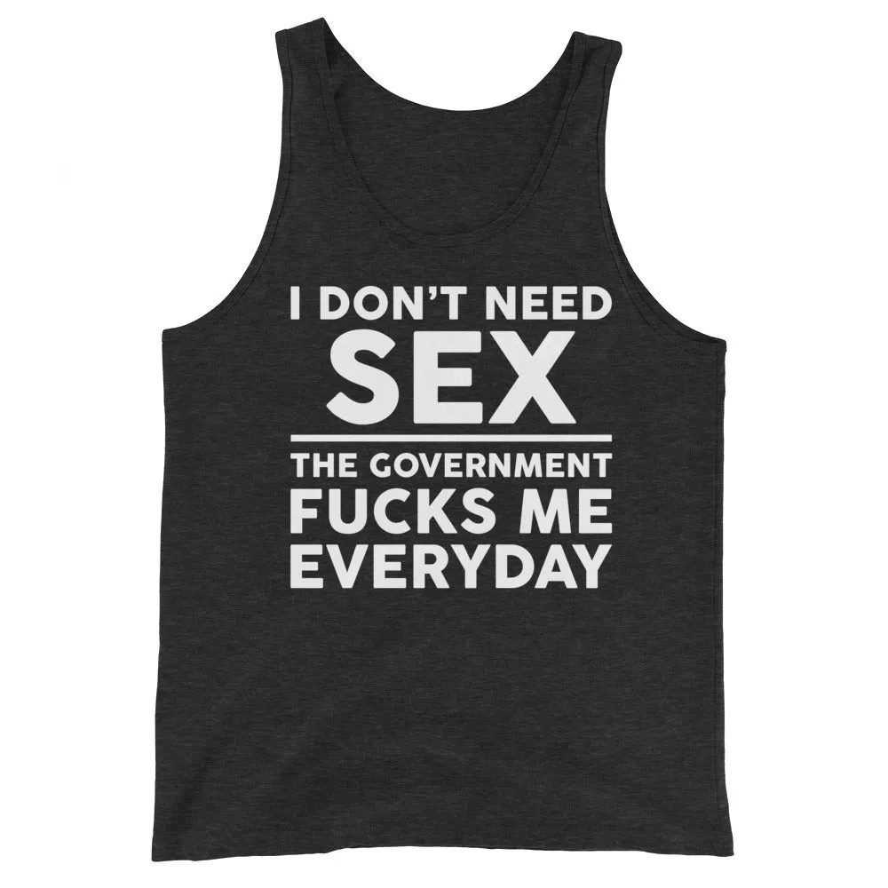 Government F**ks Me Everyday!  Unisex Tank Top