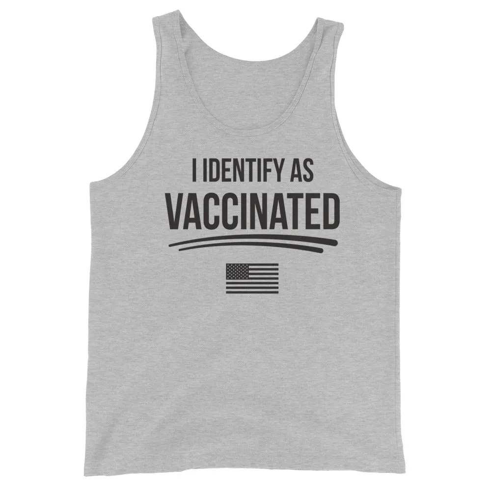 I identify as Vaccinated Unisex Tank Top
