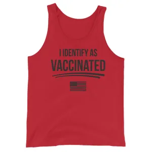 I identify as Vaccinated Unisex Tank Top