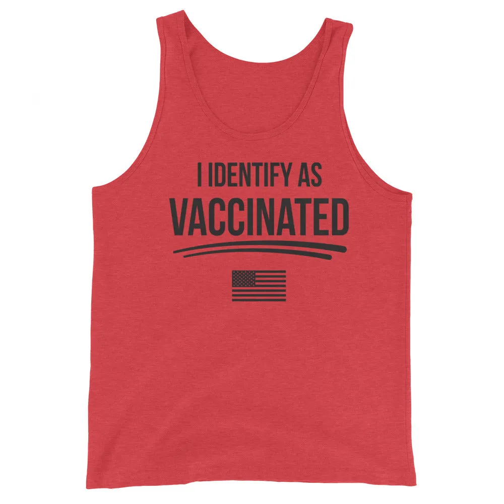 I identify as Vaccinated Unisex Tank Top