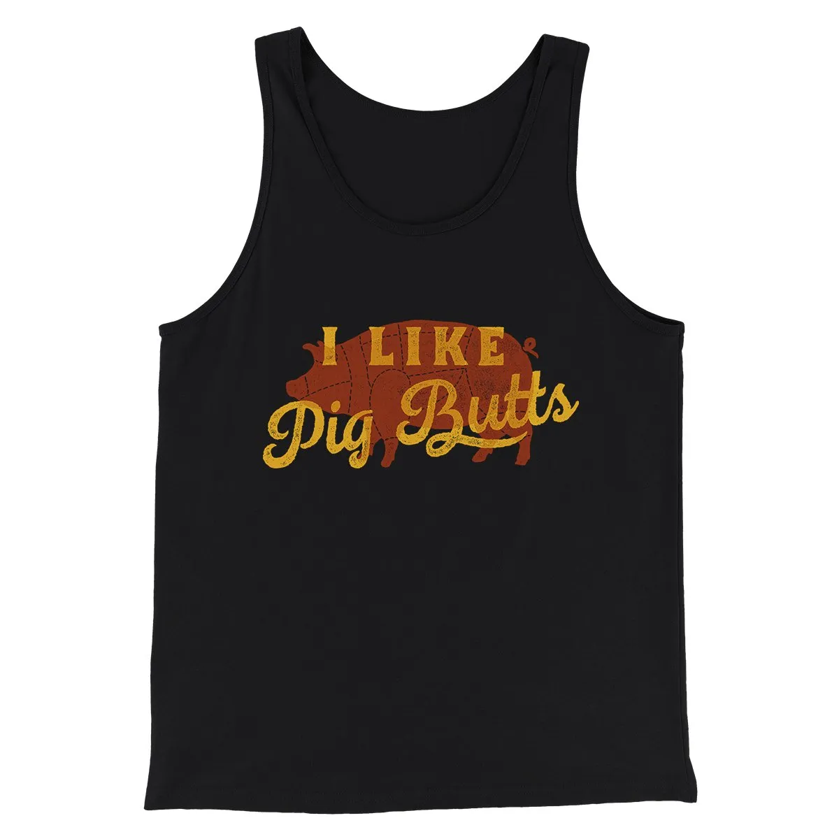 I Like Pig Butts Funny Men/Unisex Tank Top