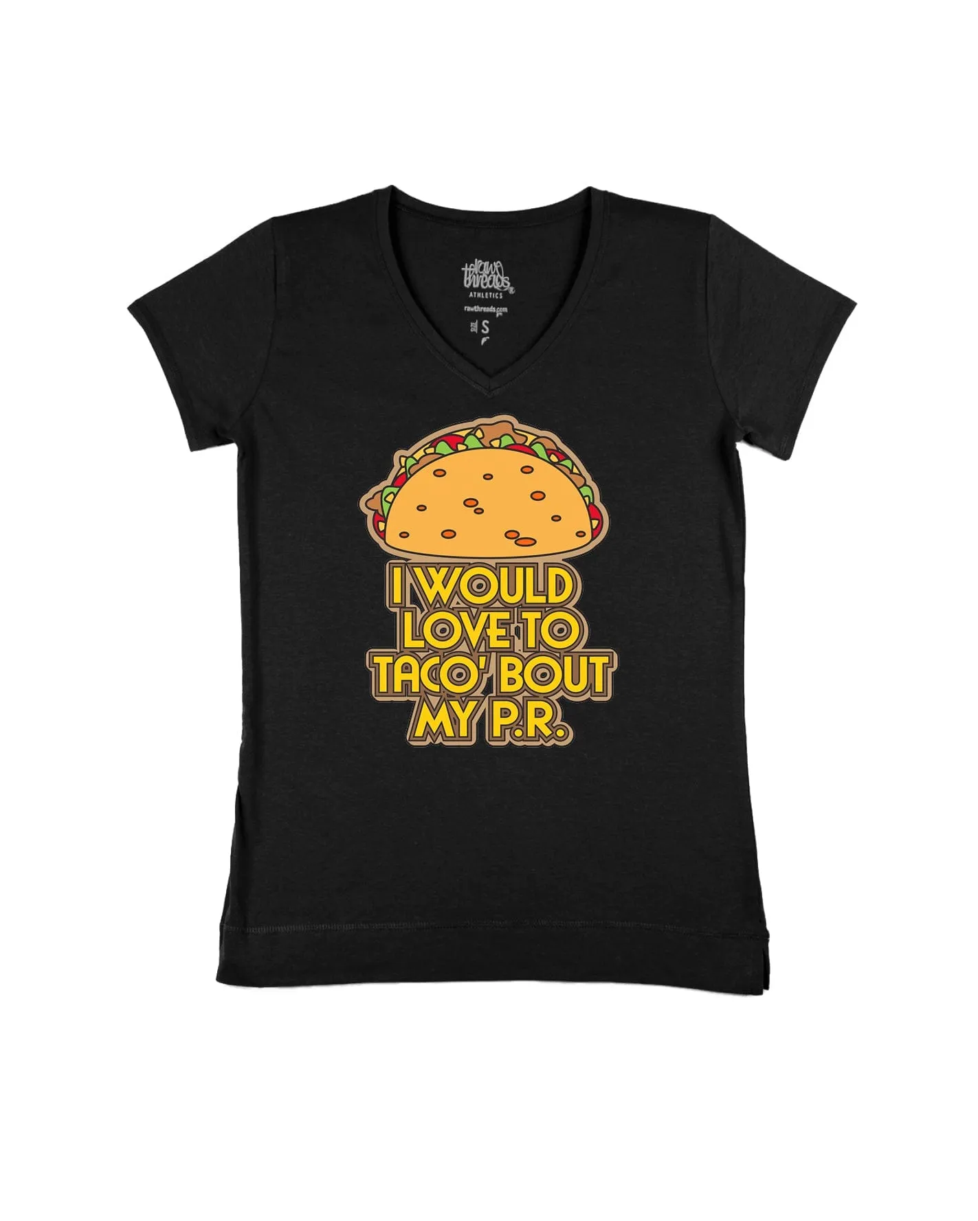 I would love to taco 'bout my P.R.