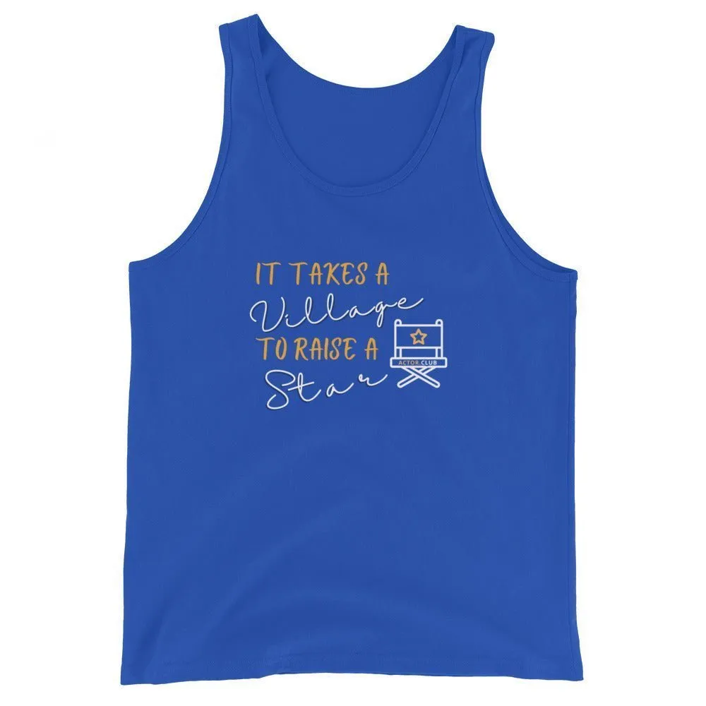 IT TAKES A VILLAGE TO RAISE A STAR Entertainment Tank Top for Women