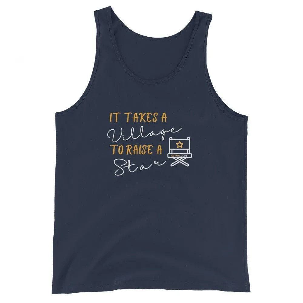 IT TAKES A VILLAGE TO RAISE A STAR Entertainment Tank Top for Women