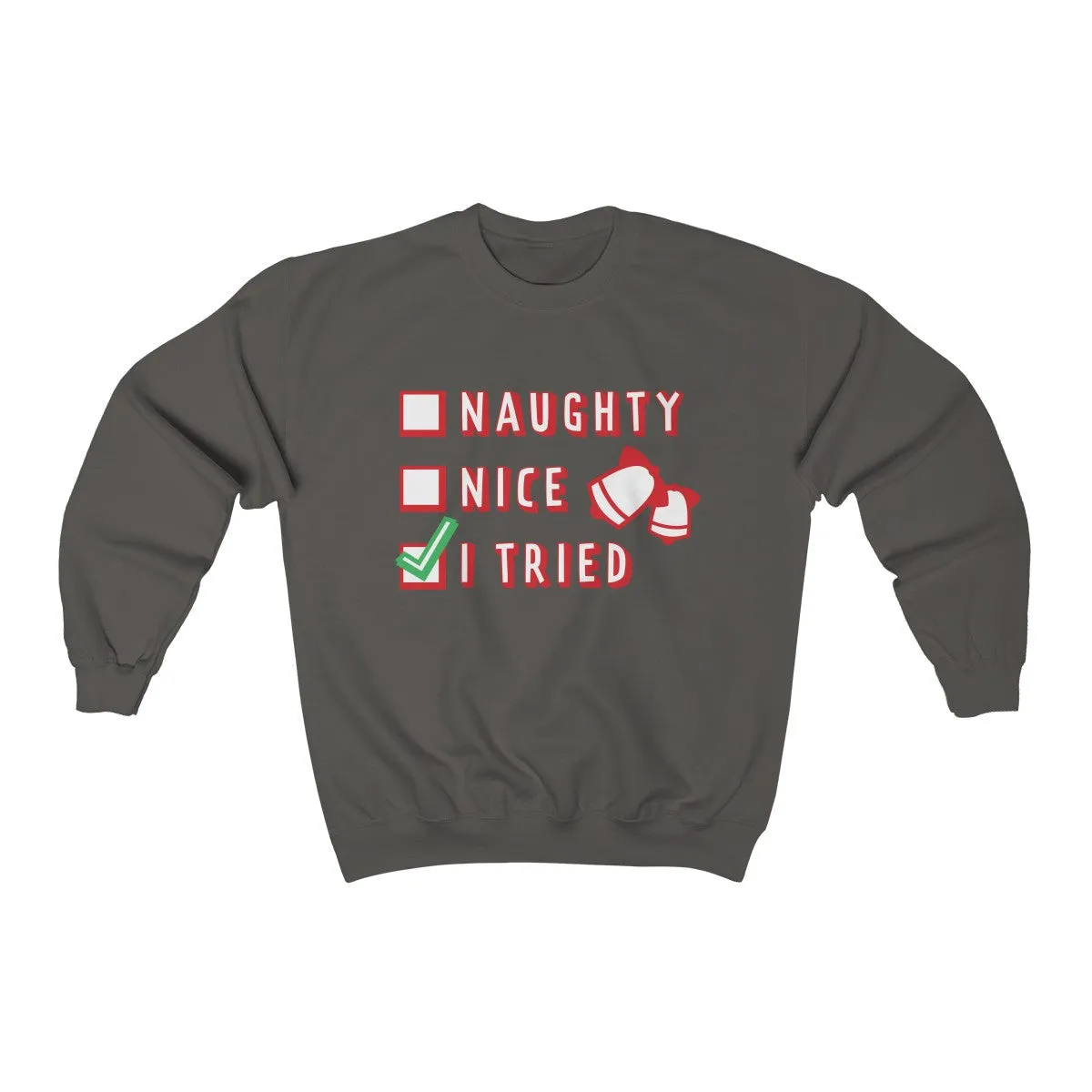 Naughty or Nice  Unisex heavy blend™ crewneck sweatshirt