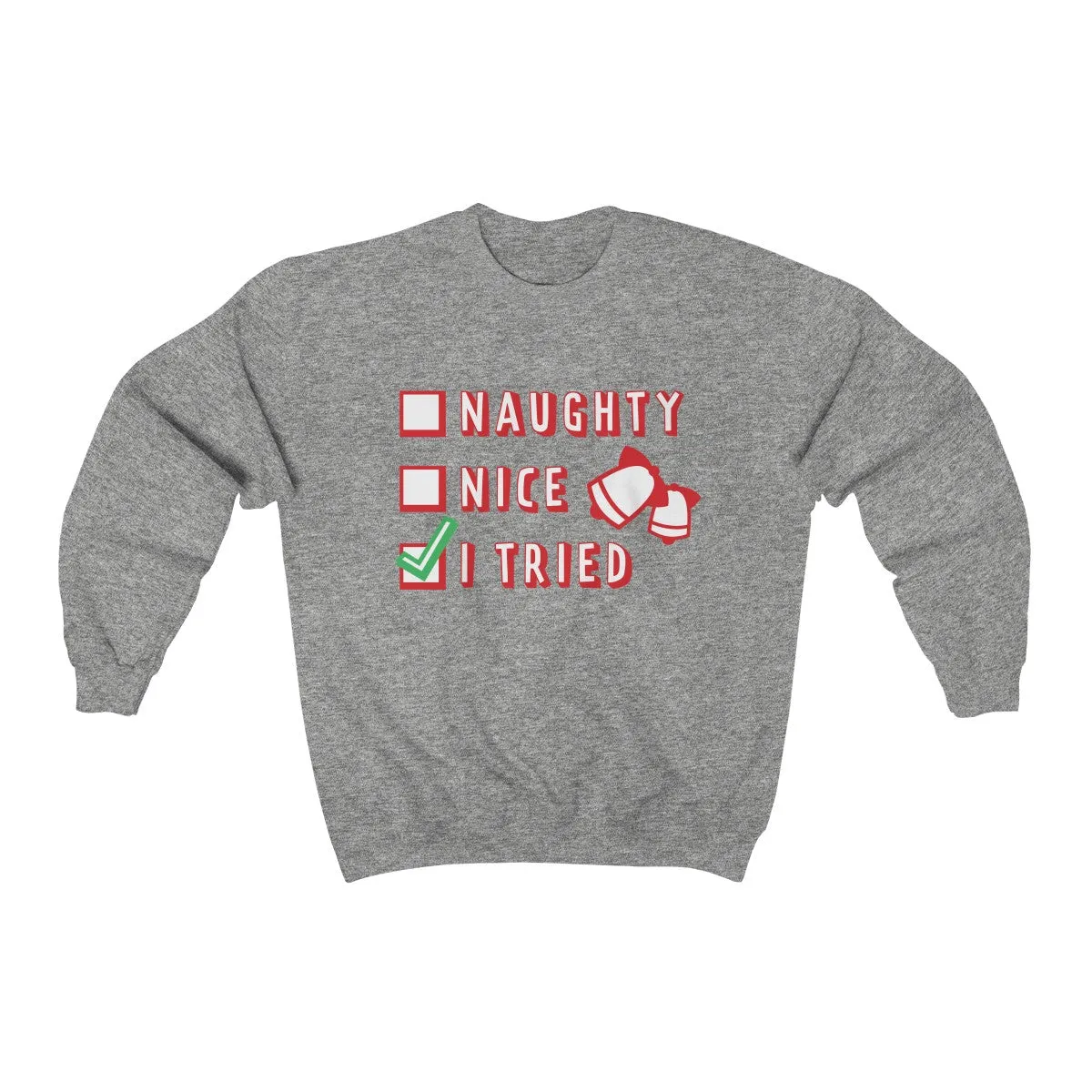 Naughty or Nice  Unisex heavy blend™ crewneck sweatshirt