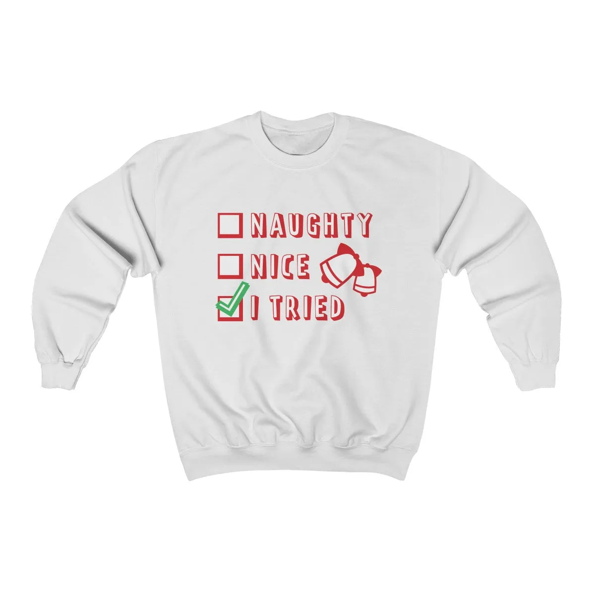 Naughty or Nice  Unisex heavy blend™ crewneck sweatshirt