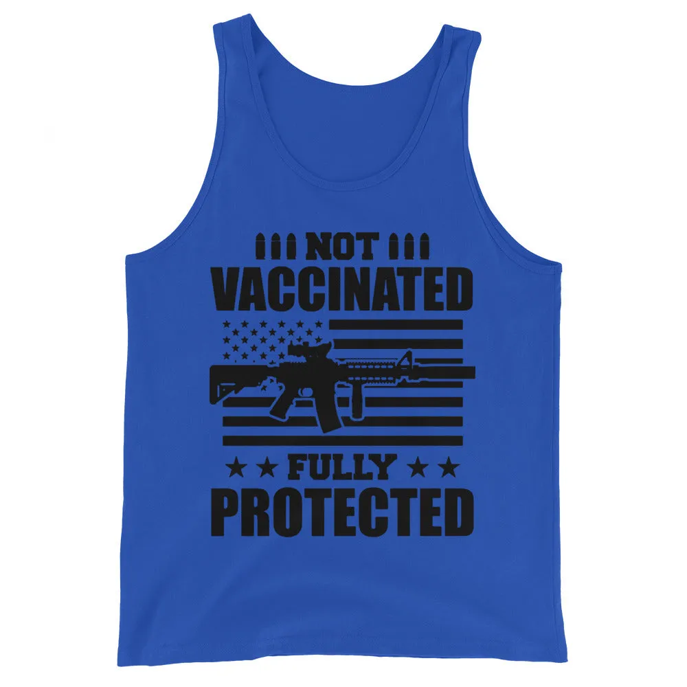 Not Vaccinated fully protected Unisex Tank Top