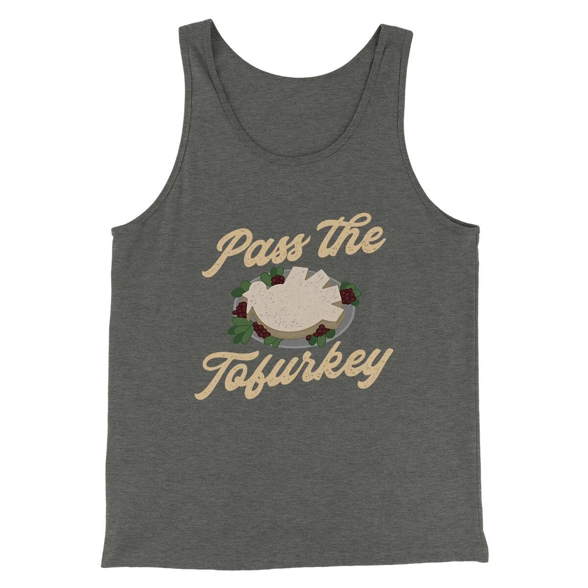 Pass The Tofurkey Funny Thanksgiving Men/Unisex Tank Top