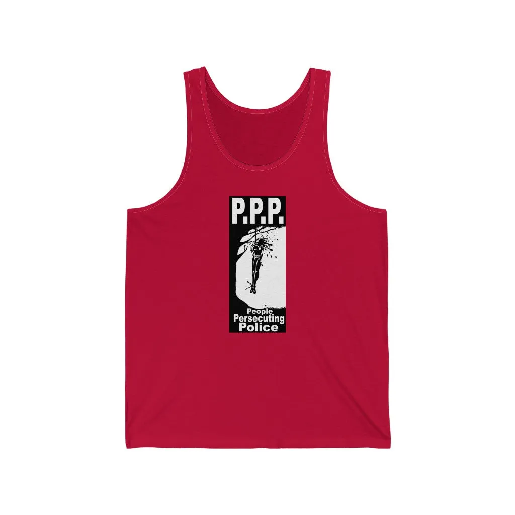 PPP (People Persecuting Police) Tank