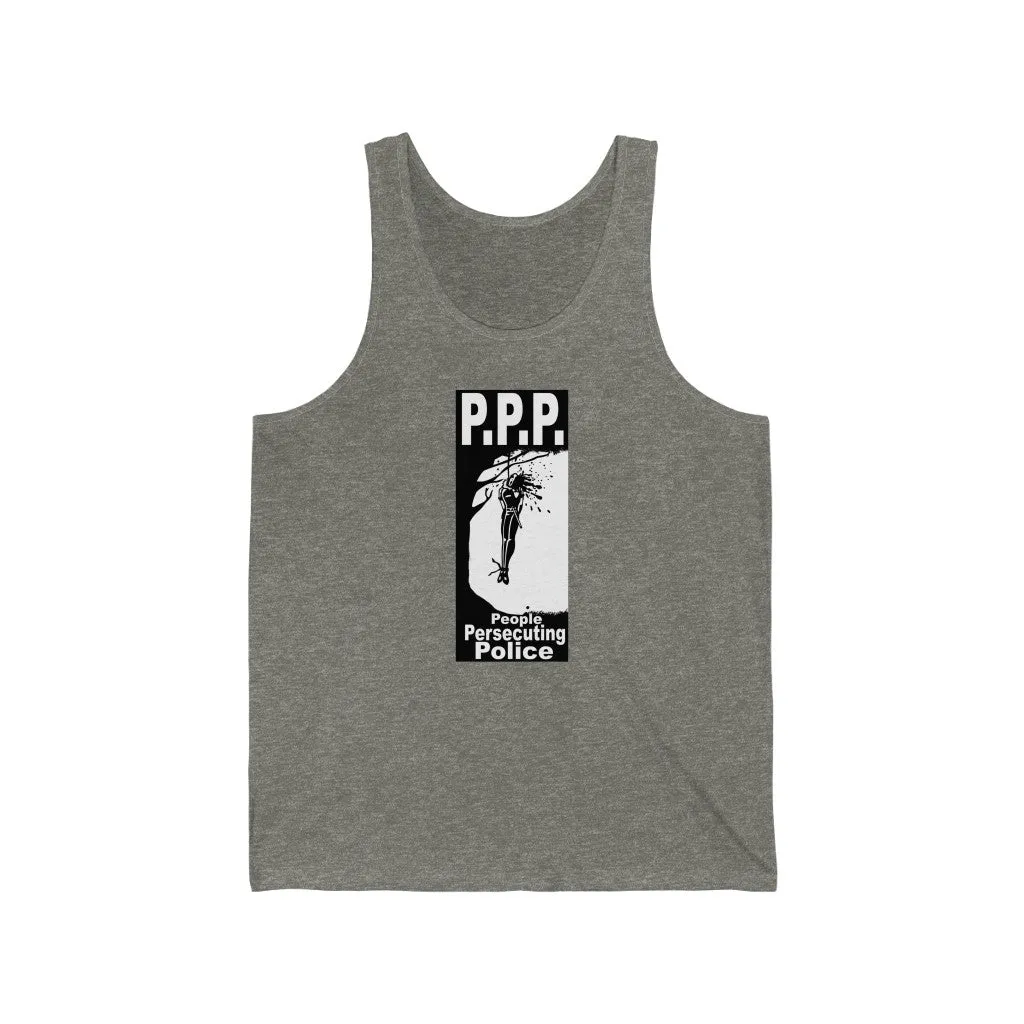 PPP (People Persecuting Police) Tank