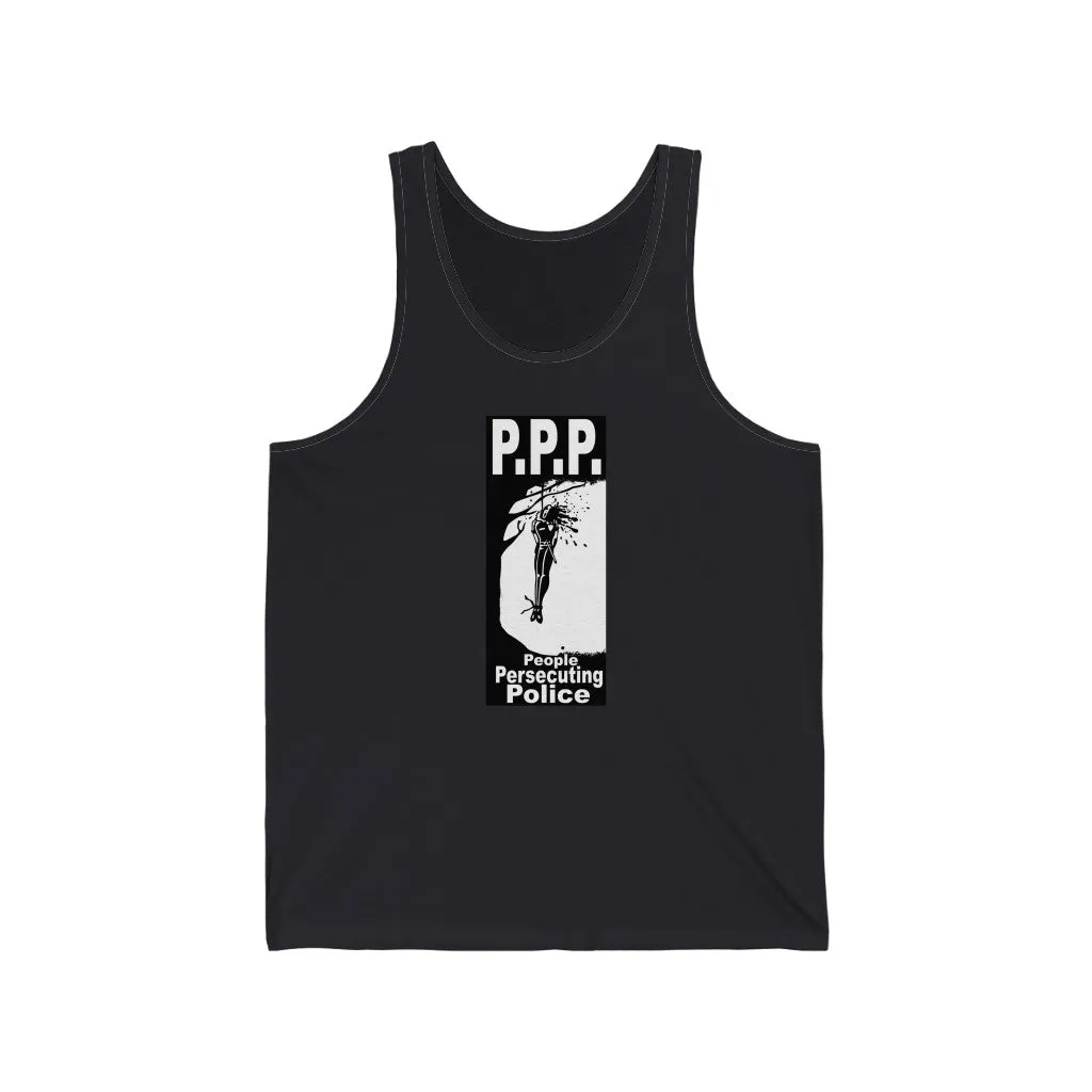 PPP (People Persecuting Police) Tank