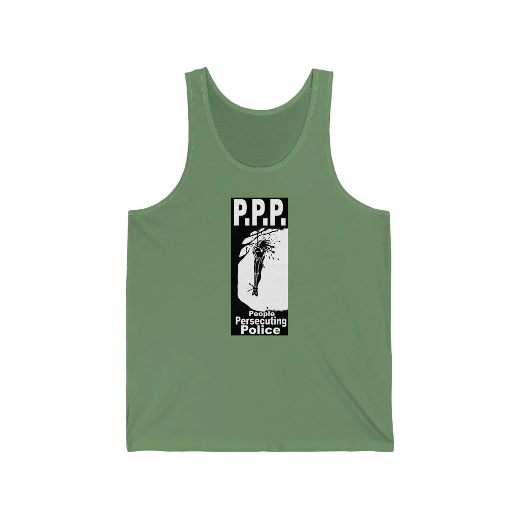 PPP (People Persecuting Police) Tank