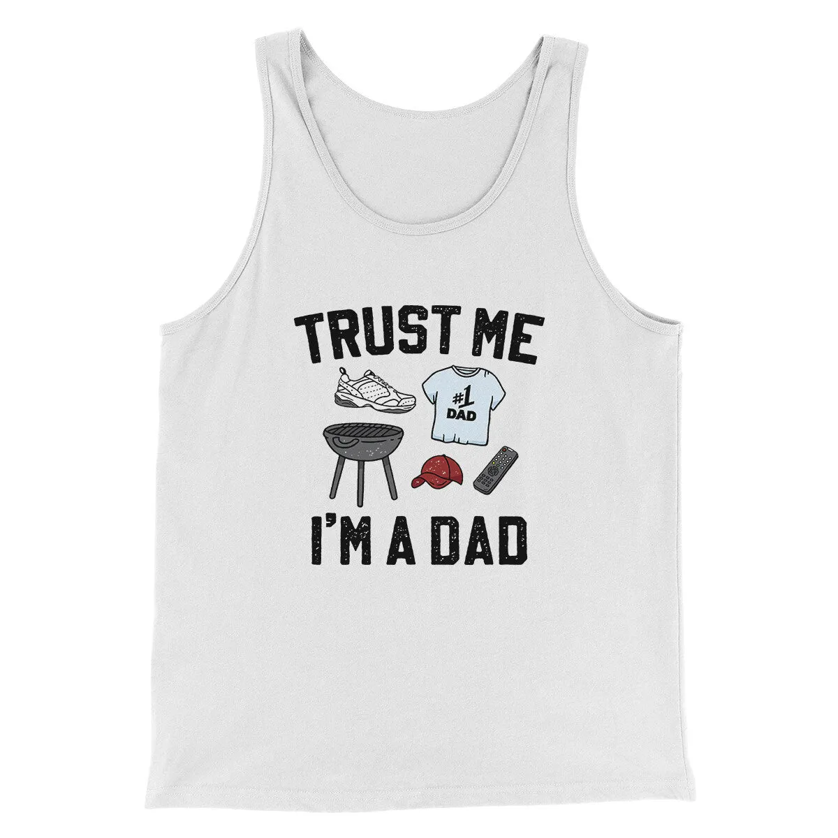 Trust Me I'm A Dad Funny Men/Unisex Tank Top