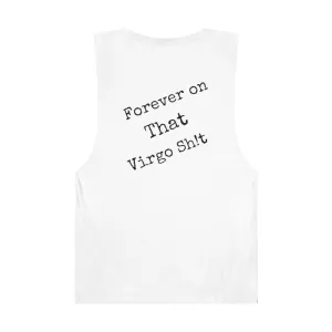 Virgo Sh!t - Unisex